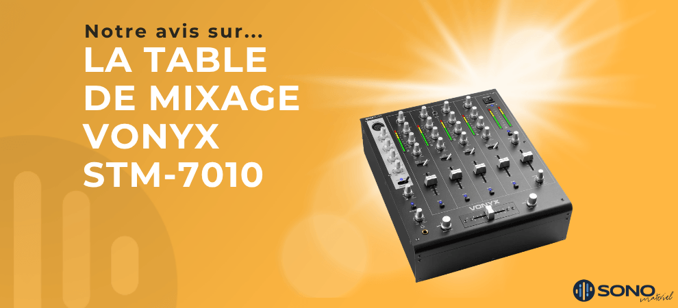 Table de mixage Vonyx STM-7010 : notre retour après un test en configuration DJ